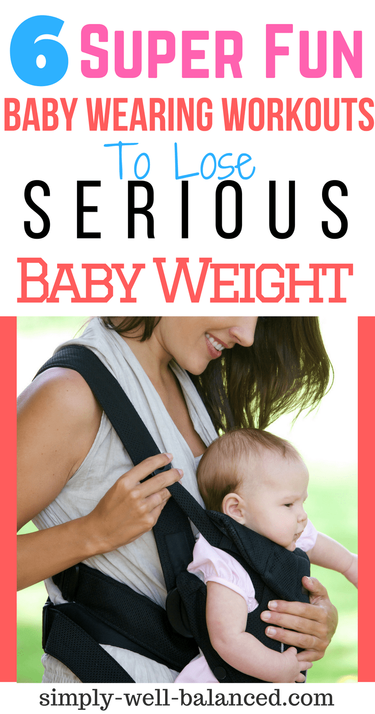 Baby Wearing Workouts SimplyWellBalanced
