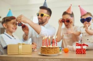 40 Ideas to Celebrate a Birthday At Home With Family - Simply Well Balanced