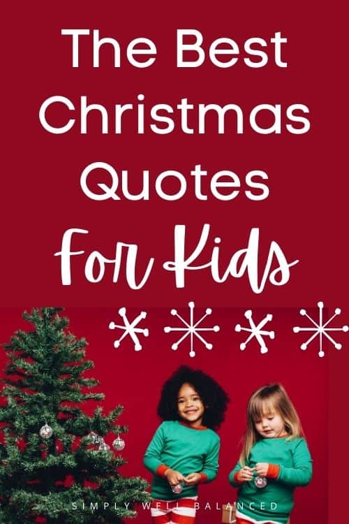 The Ultimate List of Christmas Quotes for Kids 100 Wishes, Sayings and