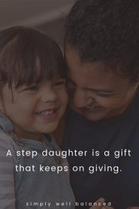 35 Sweet Step Daughter Quotes That Will Touch Her Heart - Simply Well