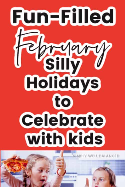 Fun February Holidays to celebrate with kids. Two girls eating pizza for National Pizza Day in February