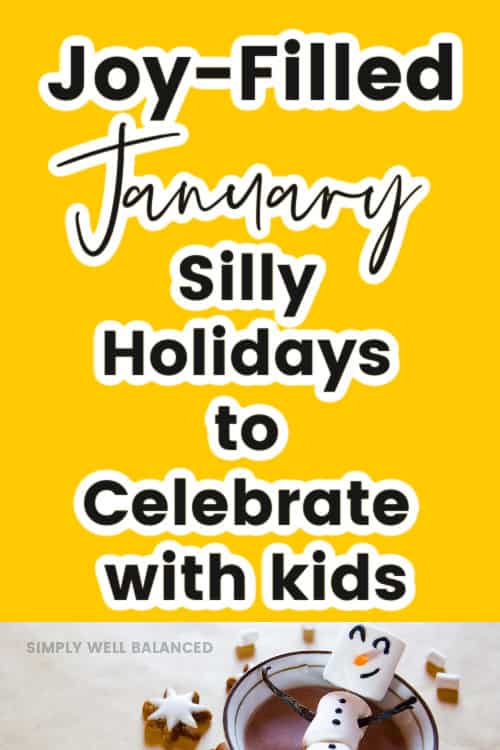 Joy Filled January - Silly Holidays to Celebrate with kids. A snowman made of marshmallows floating in hot chocolate for national hot chocolate day.